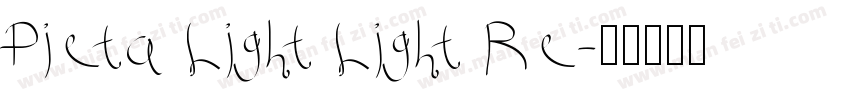 Pieta Light Light Re字体转换